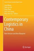 Wang / Lee / Liu |  Contemporary Logistics in China | Buch |  Sack Fachmedien