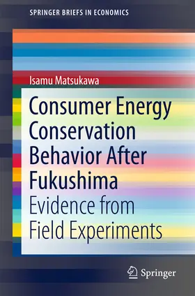 Matsukawa | Consumer Energy Conservation Behavior After Fukushima | E-Book | sack.de