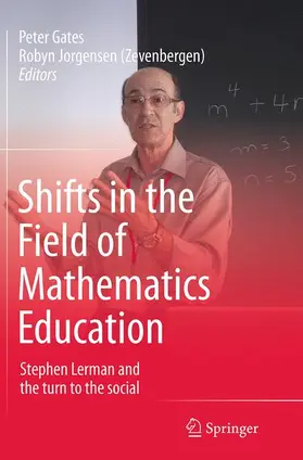 Jorgensen (Zevenbergen) / Gates |  Shifts in the Field of Mathematics Education | Buch |  Sack Fachmedien