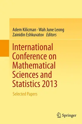 Kilicman / Leong / Eshkuvatov |  International Conference on Mathematical Sciences and Statistics 2013 | Buch |  Sack Fachmedien