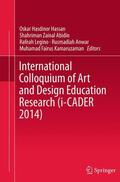 Hassan / Abidin / Kamaruzaman |  International Colloquium of Art and Design Education Research (i-CADER 2014) | Buch |  Sack Fachmedien