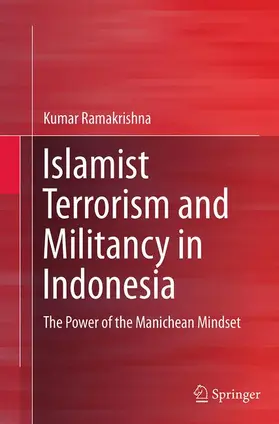 Ramakrishna |  Islamist Terrorism and Militancy in Indonesia | Buch |  Sack Fachmedien