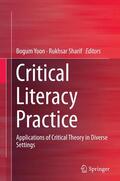 Sharif / Yoon |  Critical Literacy Practice | Buch |  Sack Fachmedien