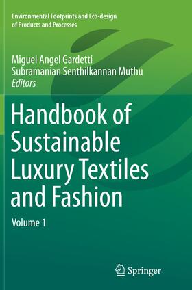 Muthu / Gardetti | Handbook of Sustainable Luxury Textiles and Fashion | Buch | sack.de