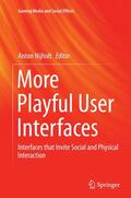 Nijholt |  More Playful User Interfaces | Buch |  Sack Fachmedien