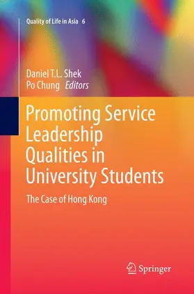 Chung / Shek |  Promoting Service Leadership Qualities in University Students | Buch |  Sack Fachmedien