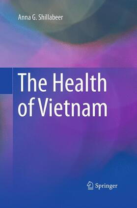 Shillabeer | The Health of Vietnam | Buch | 978-981-10-1274-7 | sack.de