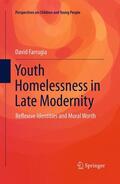 Farrugia |  Youth Homelessness in Late Modernity | Buch |  Sack Fachmedien