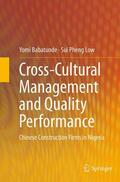 Low / Babatunde |  Cross-Cultural Management and Quality Performance | Buch |  Sack Fachmedien