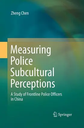 Chen |  Measuring Police Subcultural Perceptions | Buch |  Sack Fachmedien