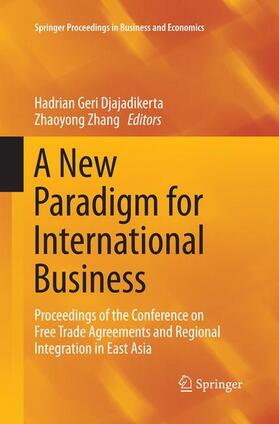 Zhang / Djajadikerta | A New Paradigm for International Business | Buch | 978-981-10-1309-6 | sack.de
