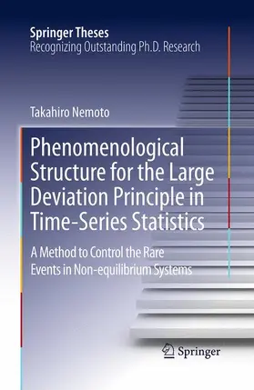 Nemoto |  Phenomenological Structure for the Large Deviation Principle in Time-Series Statistics | Buch |  Sack Fachmedien