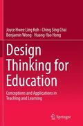 Koh / Chai / Wong |  Design Thinking for Education | Buch |  Sack Fachmedien