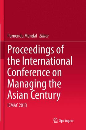 Mandal | Proceedings of the International Conference on Managing the Asian Century | Buch | 978-981-10-1347-8 | sack.de