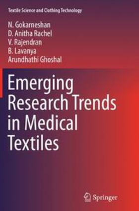 Gokarneshan / Anitha Rachel / Rajendran |  Emerging Research Trends in Medical Textiles | Buch |  Sack Fachmedien