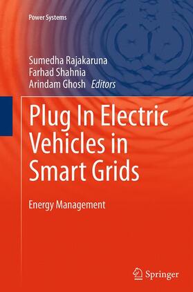 Rajakaruna / Ghosh / Shahnia | Plug In Electric Vehicles in Smart Grids | Buch | 978-981-10-1375-1 | sack.de