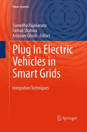 Rajakaruna / Ghosh / Shahnia |  Plug In Electric Vehicles in Smart Grids | Buch |  Sack Fachmedien