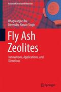 Singh / Jha |  Fly Ash Zeolites | Buch |  Sack Fachmedien
