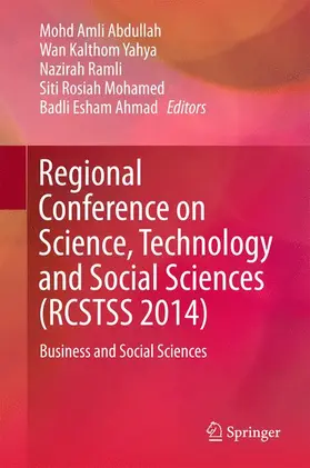 Abdullah / Yahya / Ahmad |  Regional Conference on Science, Technology and Social Sciences (RCSTSS 2014) | Buch |  Sack Fachmedien