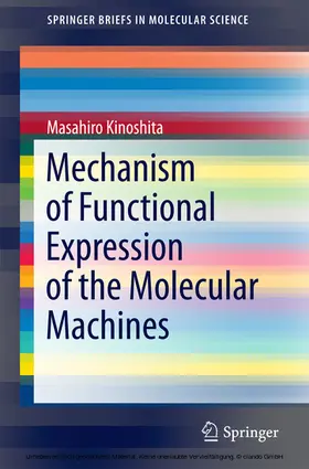 Kinoshita |  Mechanism of Functional Expression of the Molecular Machines | eBook | Sack Fachmedien