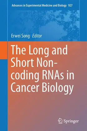 Song |  The Long and Short Non-coding RNAs in Cancer Biology | Buch |  Sack Fachmedien