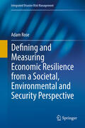 Rose |  Defining and Measuring Economic Resilience from a Societal, Environmental and Security Perspective | eBook | Sack Fachmedien