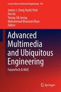 Park / Khan / Jin |  Advanced Multimedia and Ubiquitous Engineering | Buch |  Sack Fachmedien