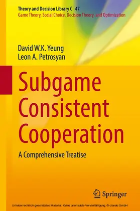 Yeung / Petrosyan | Subgame Consistent Cooperation | E-Book | sack.de