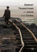Lim |  Energy Transitions in Japan and China | Buch |  Sack Fachmedien