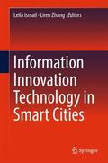 Zhang / Ismail |  Information Innovation Technology in Smart Cities | Buch |  Sack Fachmedien