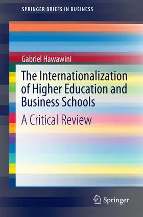 Hawawini | The Internationalization of Higher Education and Business Schools | E-Book | sack.de