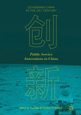 Jing / Osborne |  Public Service Innovations in China | eBook | Sack Fachmedien
