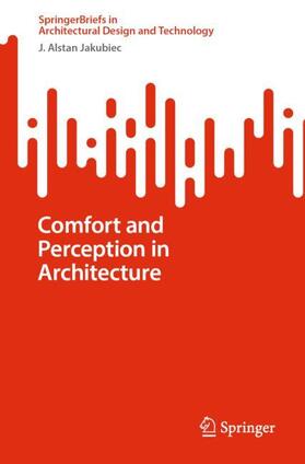 Jakubiec | Comfort and Perception in Architecture | Buch | 978-981-10-1773-5 | sack.de