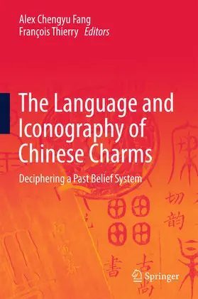 Fang / Thierry |  The Language and Iconography of Chinese Charms | eBook | Sack Fachmedien