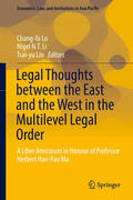 Lo / Li / Lin |  Legal Thoughts between the East and the West in the Multilevel Legal Order | eBook | Sack Fachmedien