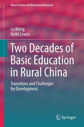 Lewin / Wang |  Two Decades of Basic Education in Rural China | Buch |  Sack Fachmedien