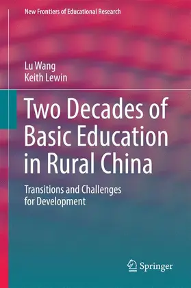 Lewin / Wang |  Two Decades of Basic Education in Rural China | Buch |  Sack Fachmedien