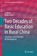 Lewin / Wang |  Two Decades of Basic Education in Rural China | Buch |  Sack Fachmedien