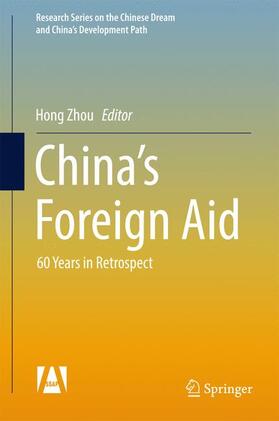 Xiong / Zhou | China¿s Foreign Aid | Buch | 978-981-10-2127-5 | sack.de