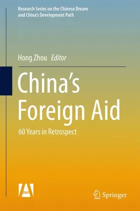 Xiong / Zhou | China¿s Foreign Aid | Buch | 978-981-10-2127-5 | sack.de