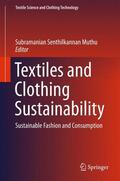 Muthu |  Textiles and Clothing Sustainability | Buch |  Sack Fachmedien