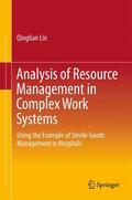 Lin |  Analysis of Resource Management in Complex Work Systems | Buch |  Sack Fachmedien