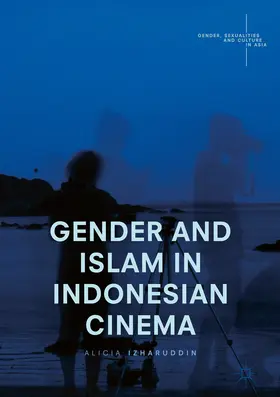 Izharuddin |  Gender and Islam in Indonesian Cinema | eBook | Sack Fachmedien