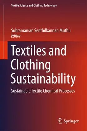 Muthu | Textiles and Clothing Sustainability | Buch | 978-981-10-2184-8 | sack.de