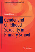 Bhana |  Gender and Childhood Sexuality in Primary School | eBook | Sack Fachmedien
