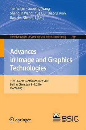 Tan / Wang / Li | Advances in Image and Graphics Technologies | Buch | 978-981-10-2259-3 | sack.de