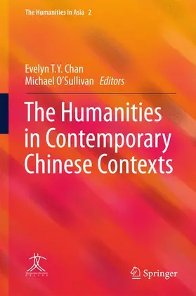 O'Sullivan / Chan |  The Humanities in Contemporary Chinese Contexts | Buch |  Sack Fachmedien