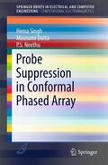 Singh / Neethu / Dutta |  Probe Suppression in Conformal Phased Array | Buch |  Sack Fachmedien