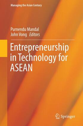 Vong / Mandal | Entrepreneurship in Technology for ASEAN | Buch | 978-981-10-2280-7 | sack.de