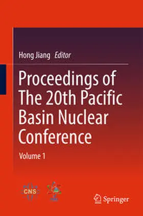 Jiang |  Proceedings of The 20th Pacific Basin Nuclear Conference | Buch |  Sack Fachmedien